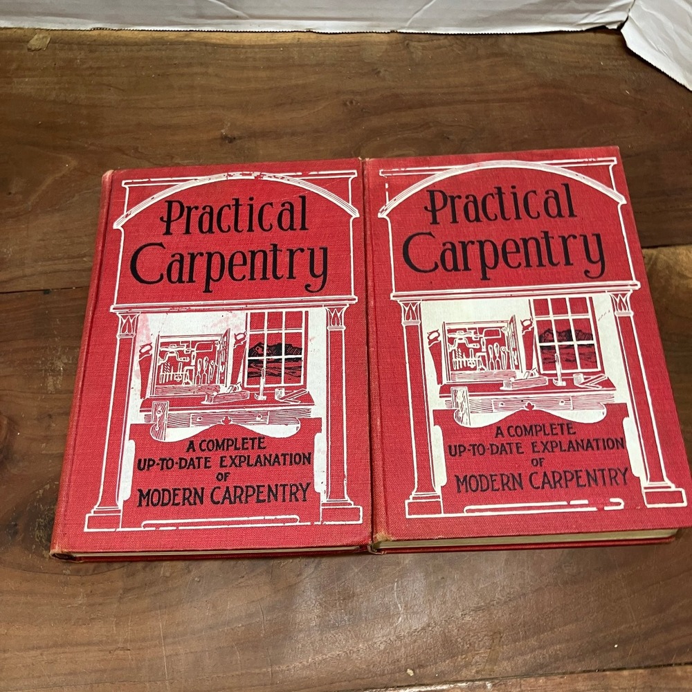 Practical Carpentry Radford 1913 Special Exclusive Edition Vol 1 & 2 Sears